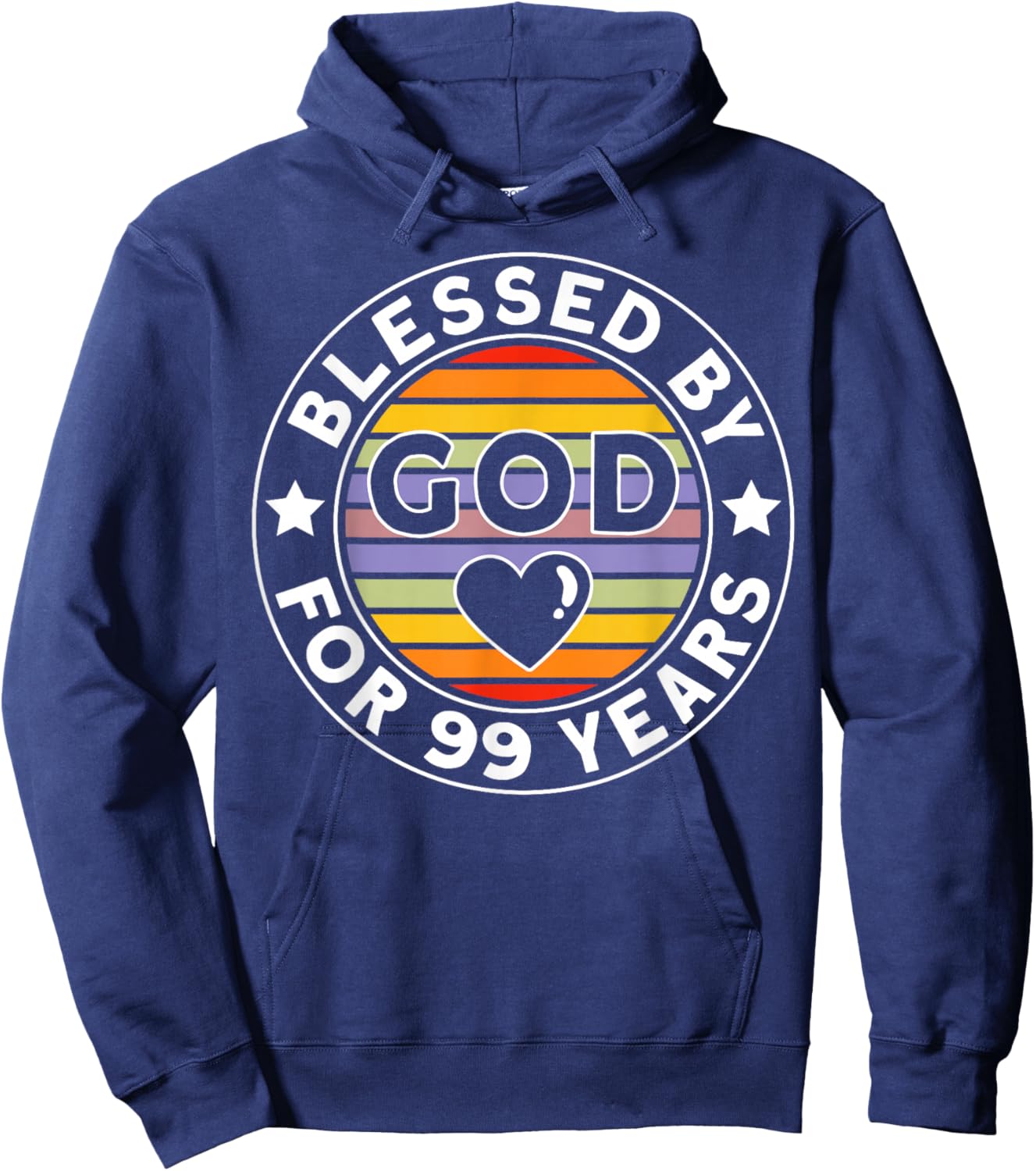 Blessed By God for 99 Years 99th Birthday Hoodie - Hoodie | Navy