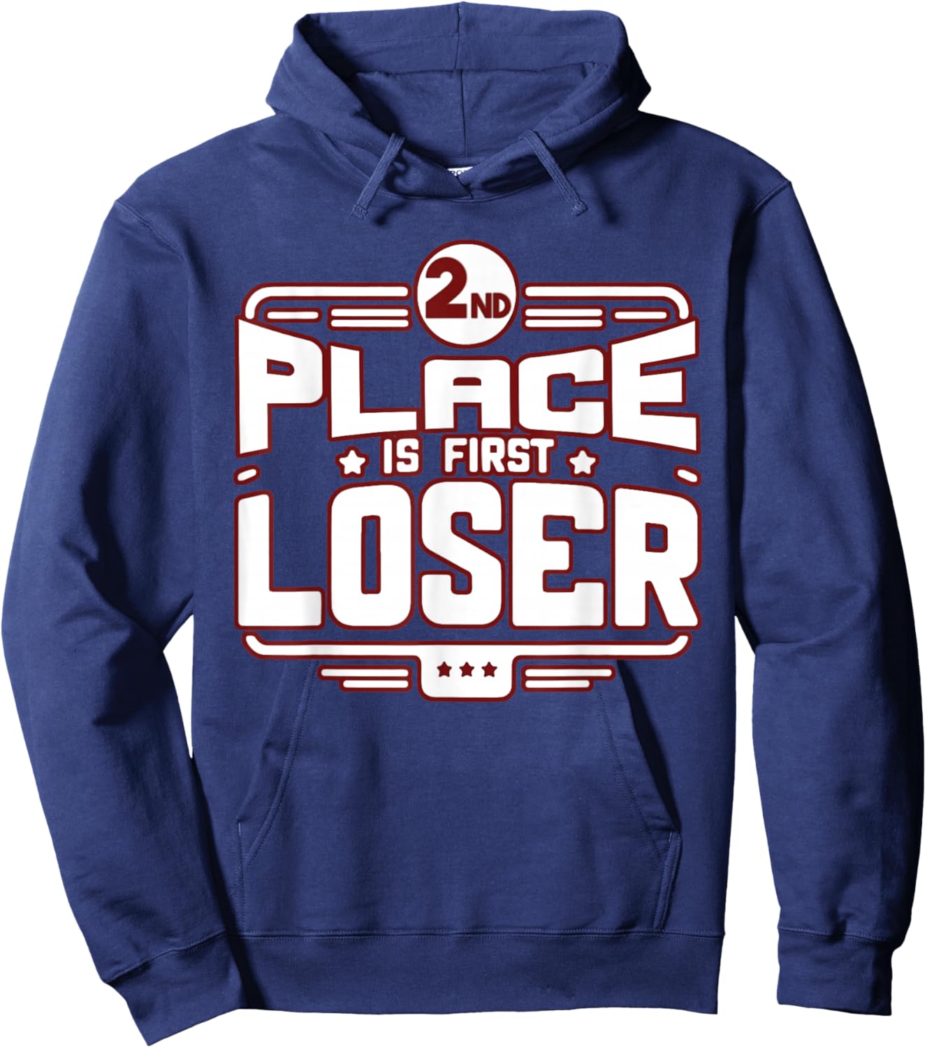2nd Place is the First Loser Second Place Hoodie - Hoodie | Navy