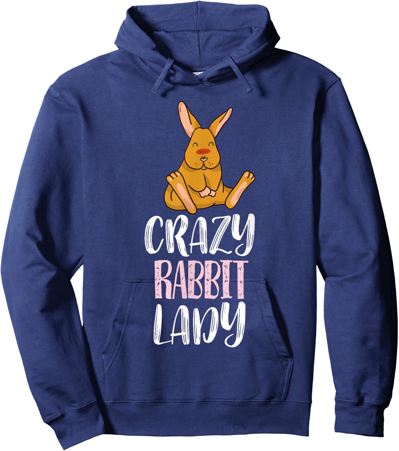 Crazy Rabbit Lady - Rabbit Lovers Hoodie - Hoodie | Navy