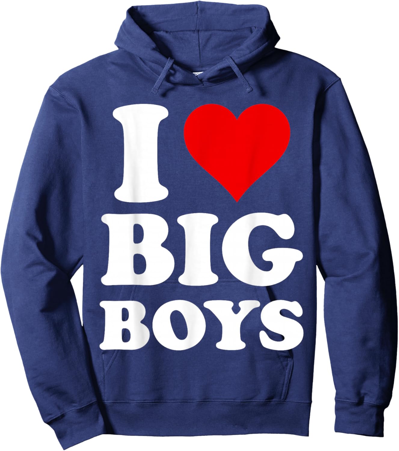 I Love Big Boys Hoodie - Hoodie | Navy