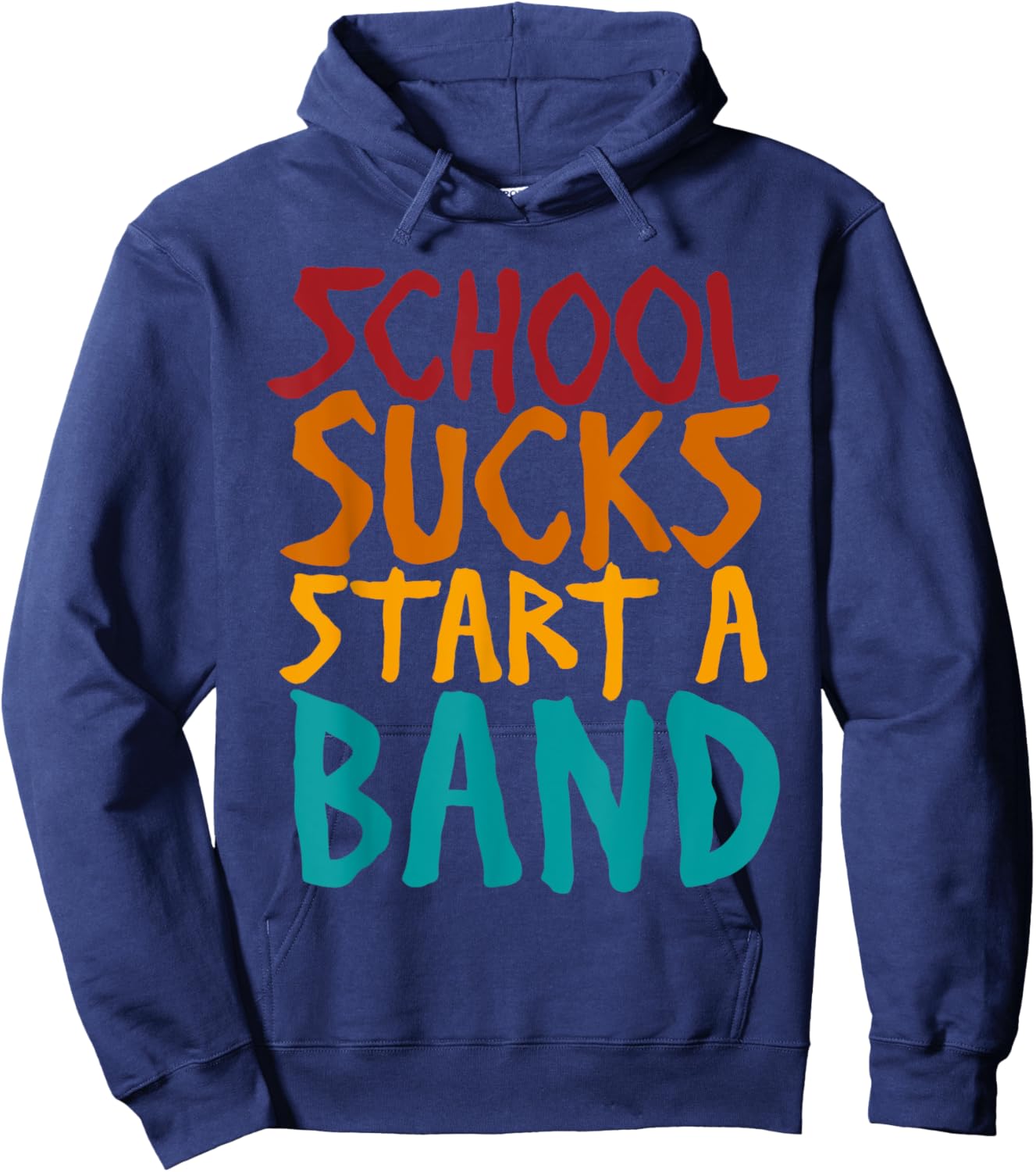 School Sucks Start A Band Retro Vintage Hoodie - Hoodie | Navy