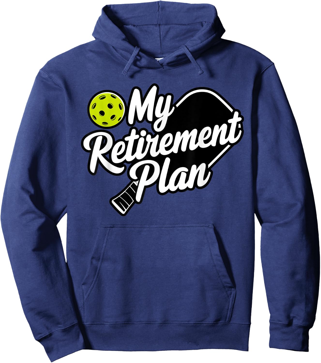 My Retirement Plan Pickleball Hoodie - Hoodie | Navy