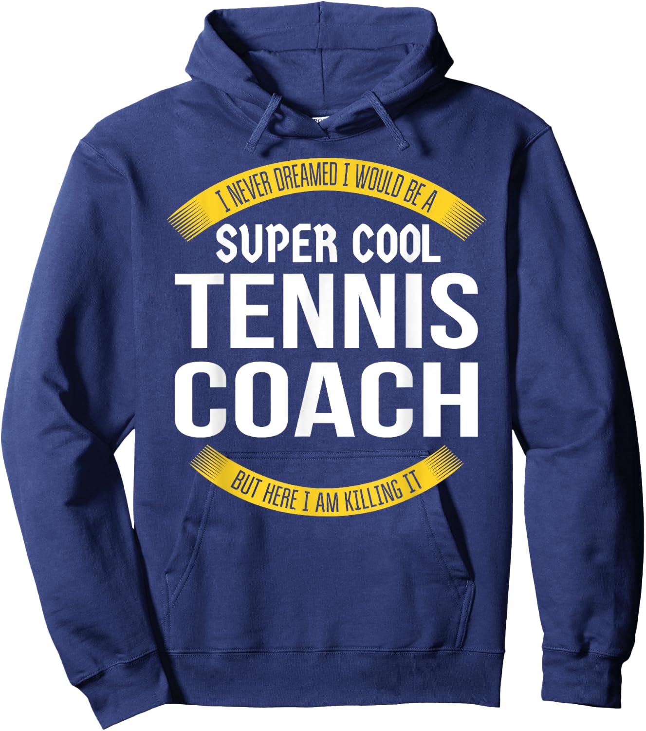 Funny Tennis Coach Gift Appreciation Hoodie - Hoodie | Navy