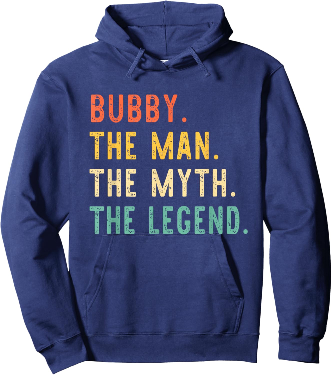 Bubby The Man The Myth The Legend Retro Vintage Hoodie - Hoodie | Navy