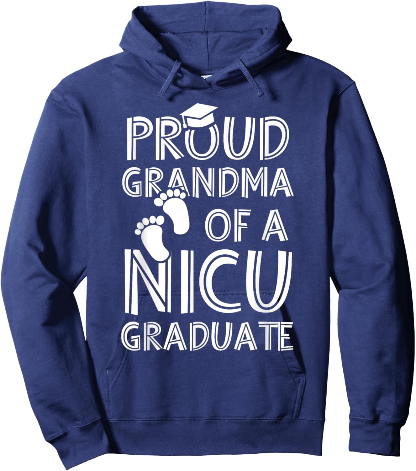 Proud Grandma NICU Graduate Funny Newborn Nurse Hoodie - Hoodie | Navy