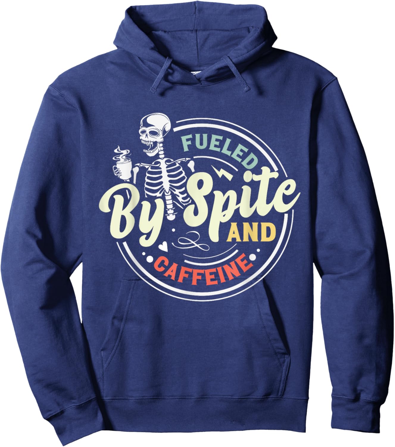 Fueled By Spite And Caffeine Skeleton Hoodie - Hoodie | Navy