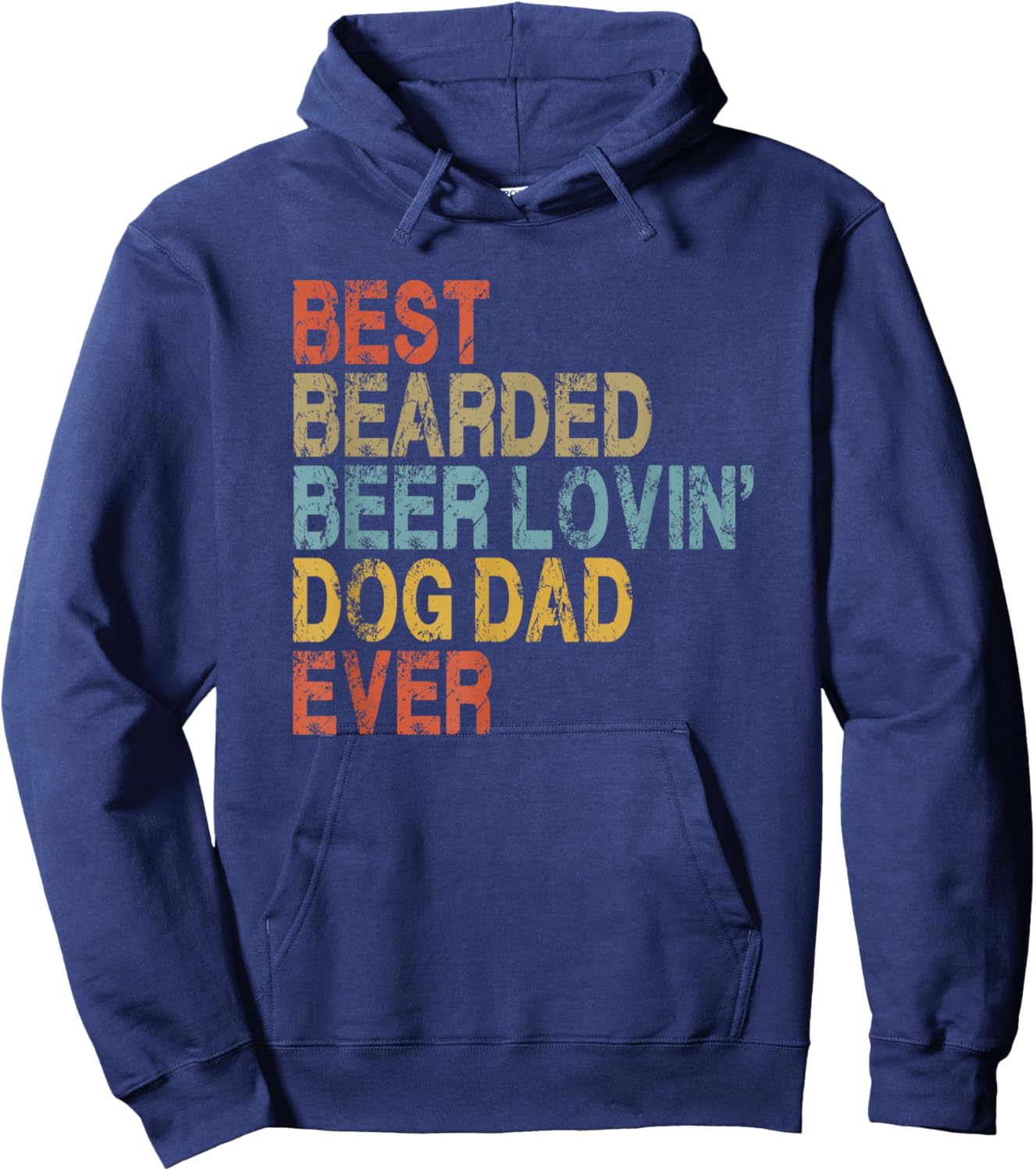 Best Bearded Beer Loving Dog Dad Ever Hoodie - Hoodie | Navy