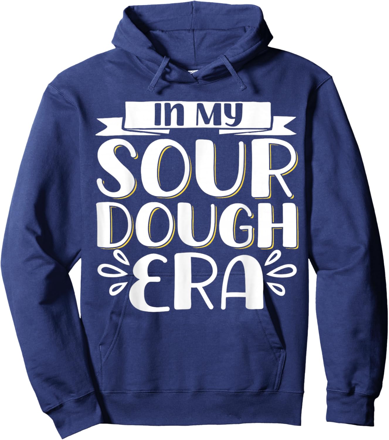 In My Sour Dough Era Hoodie - Hoodie | Navy