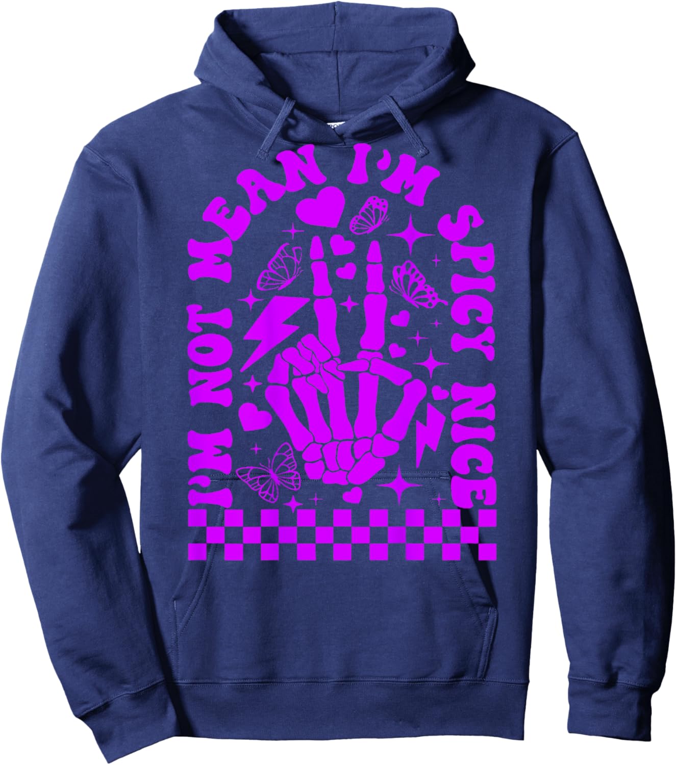 I’m Not Mean I’m Spicy Nice Hoodie - Hoodie | Navy