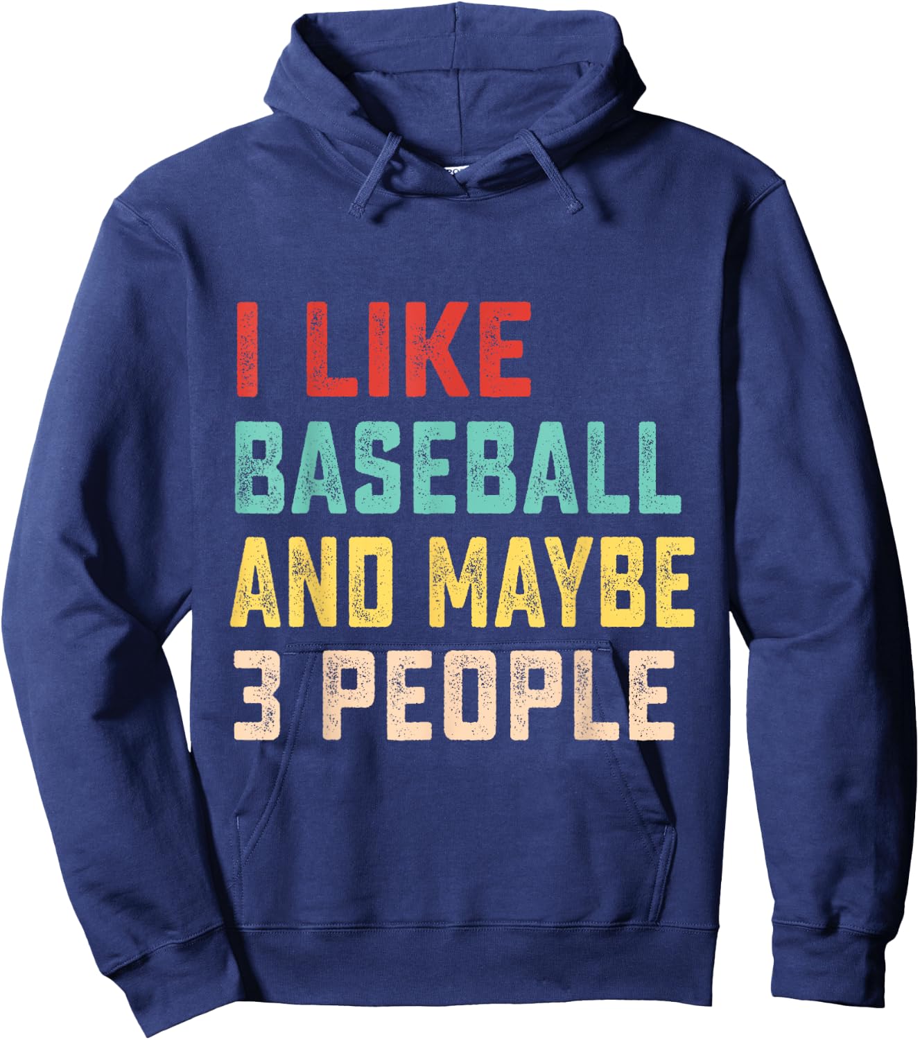 I Like Baseball And Maybe 3 People Hoodie - Hoodie | Navy