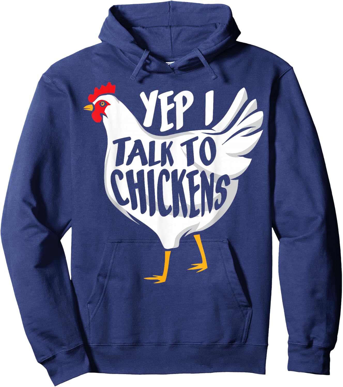 Yep i talk to Chickens - Funny Farmer Hoodie - Hoodie | Navy