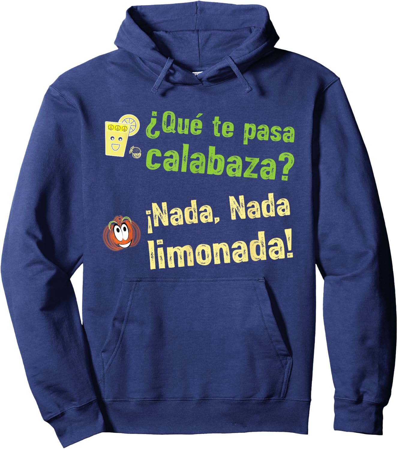 Speak More Spanish Que Te Pasa Calabaza Hoodie - Hoodie | Navy