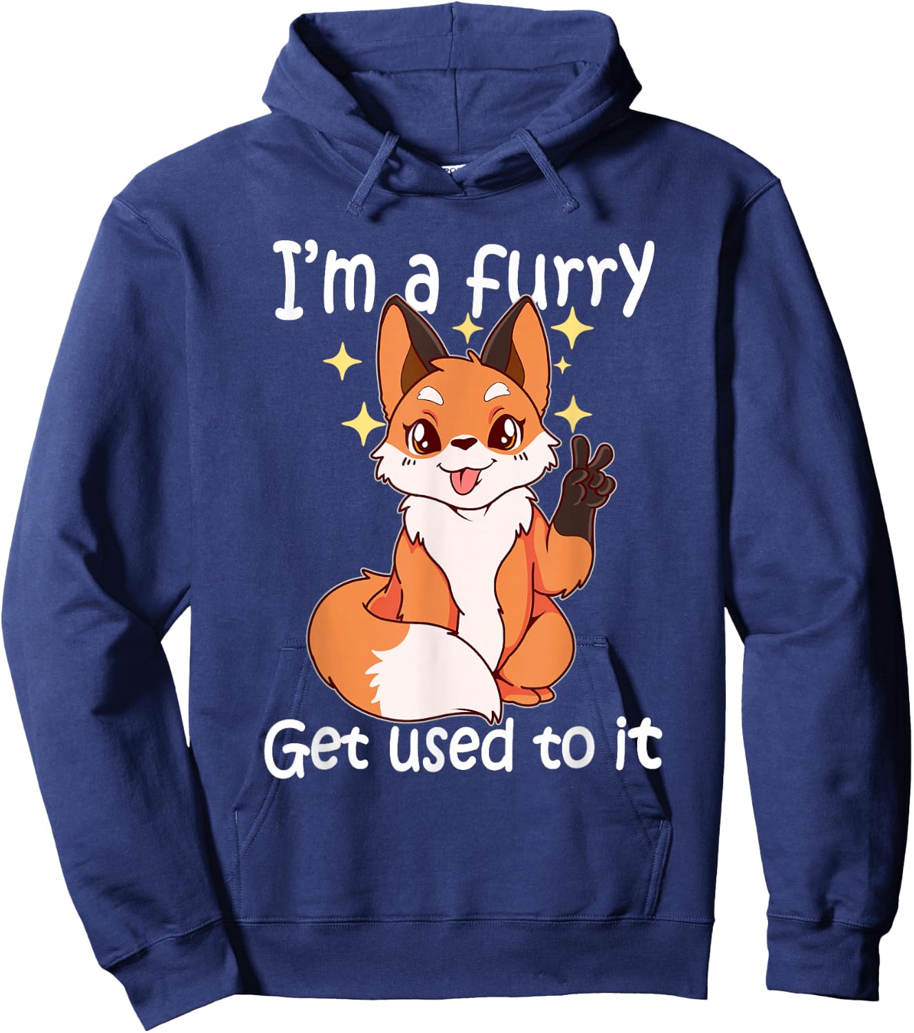 Cute Furry Gift Im EIN Furry Get It Hoodie - Hoodie | Navy