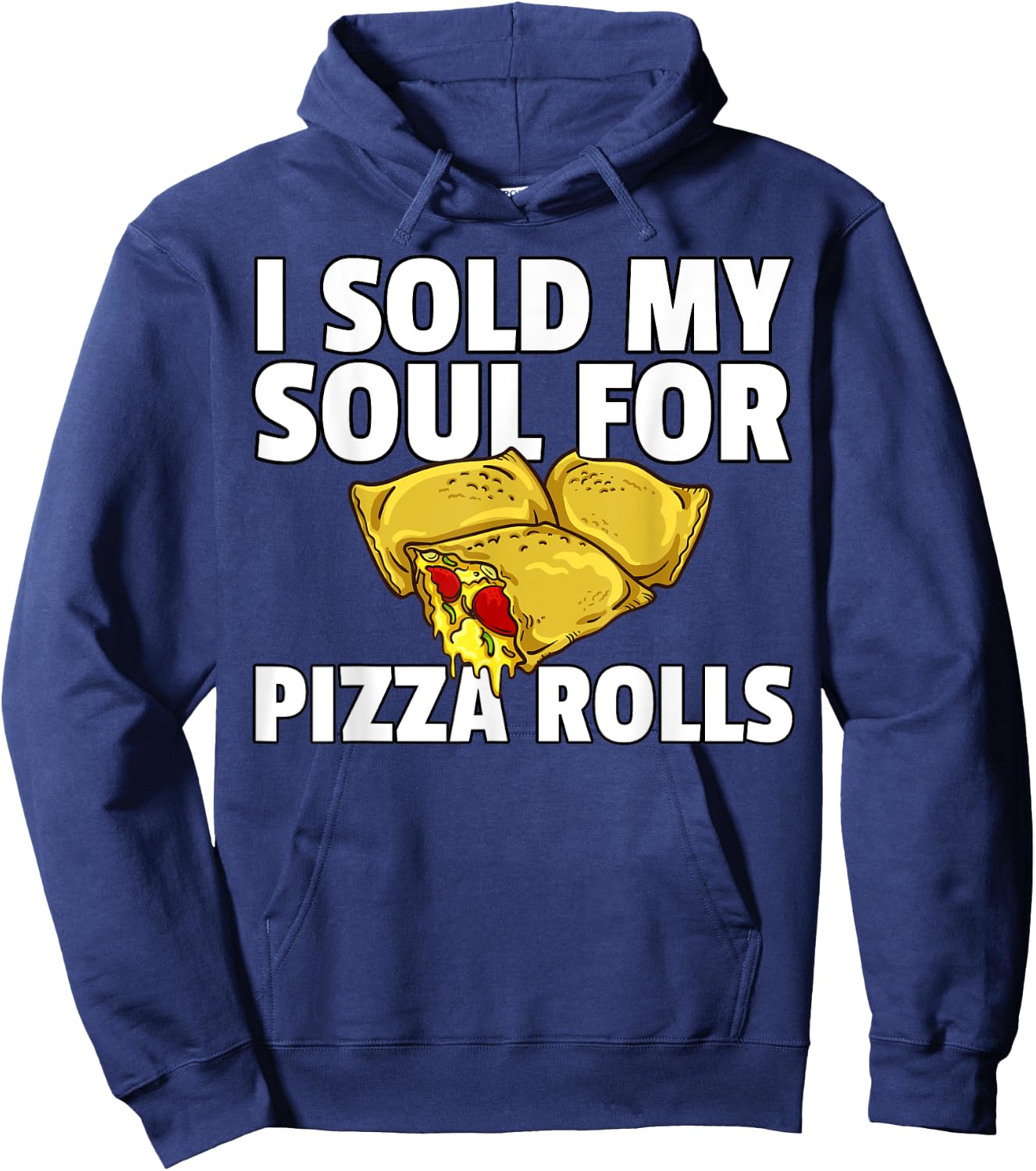 Pizza Rolls Gift Funny Cheese Snack Hoodie - Hoodie | Navy