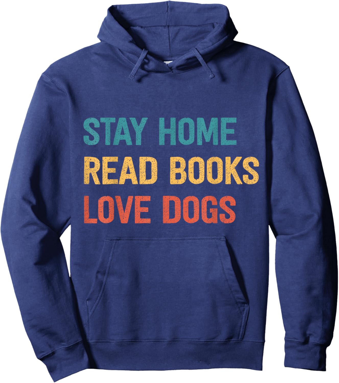 Stay Home Read Books Love Dogs Hoodie - Hoodie | Navy