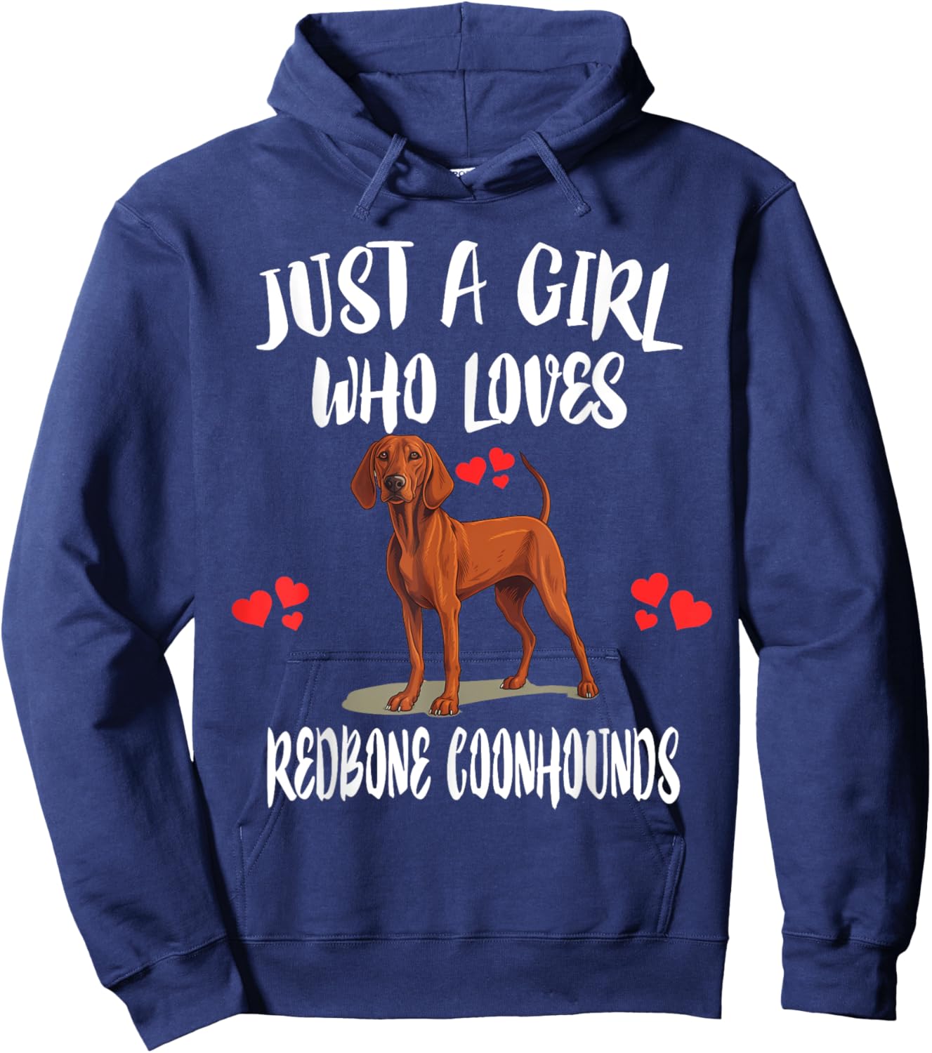 Just A Girl Who Loves Redbone Coonhounds Dog Hoodie - Hoodie | Navy