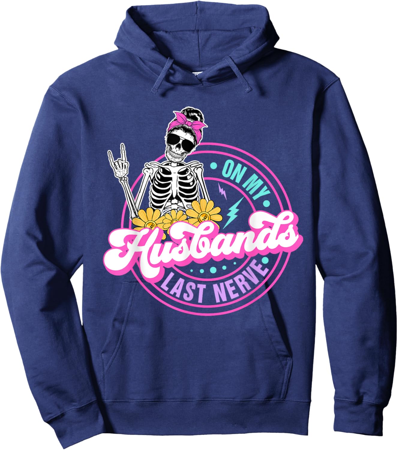 On My Husbands Last Nerve Funny Skeleton Hoodie - Hoodie | Navy