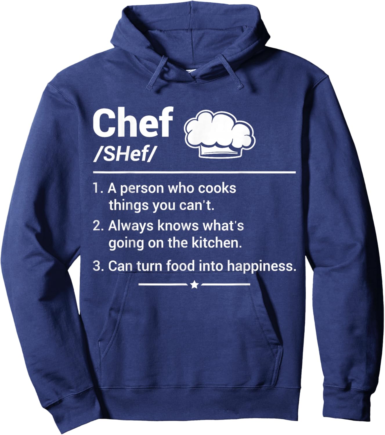 Chef A Person Who Cooks Things You Can't Hoodie - Hoodie | Navy