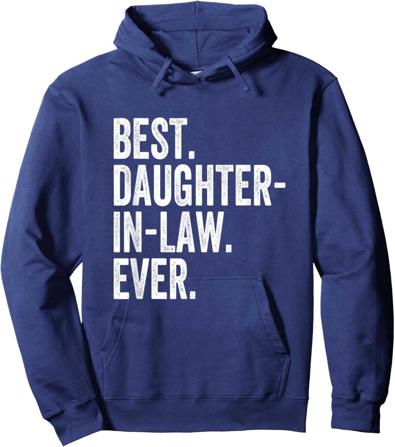 Best Daughter-In-Law Ever Hoodie - Hoodie | Navy