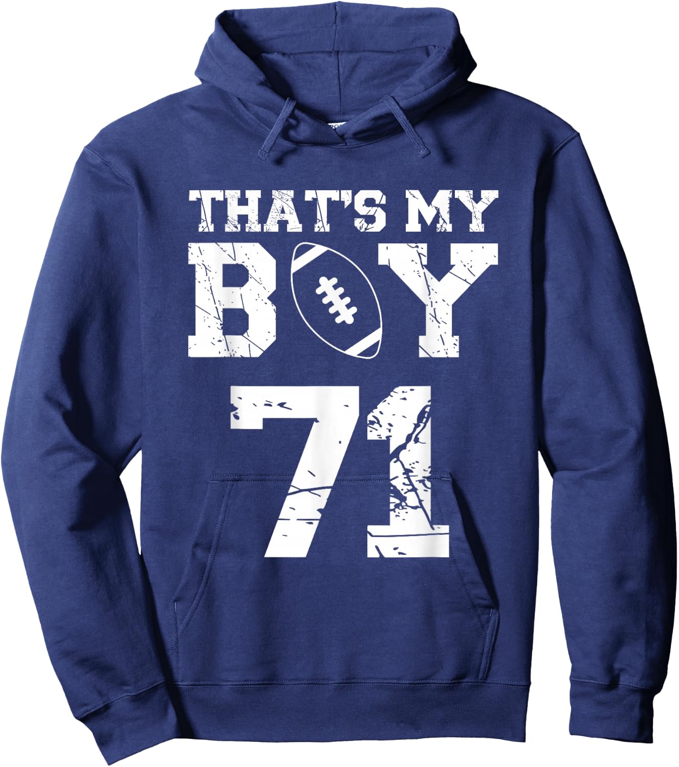 That's My Boy Football Number #71 Hoodie - Hoodie | Navy