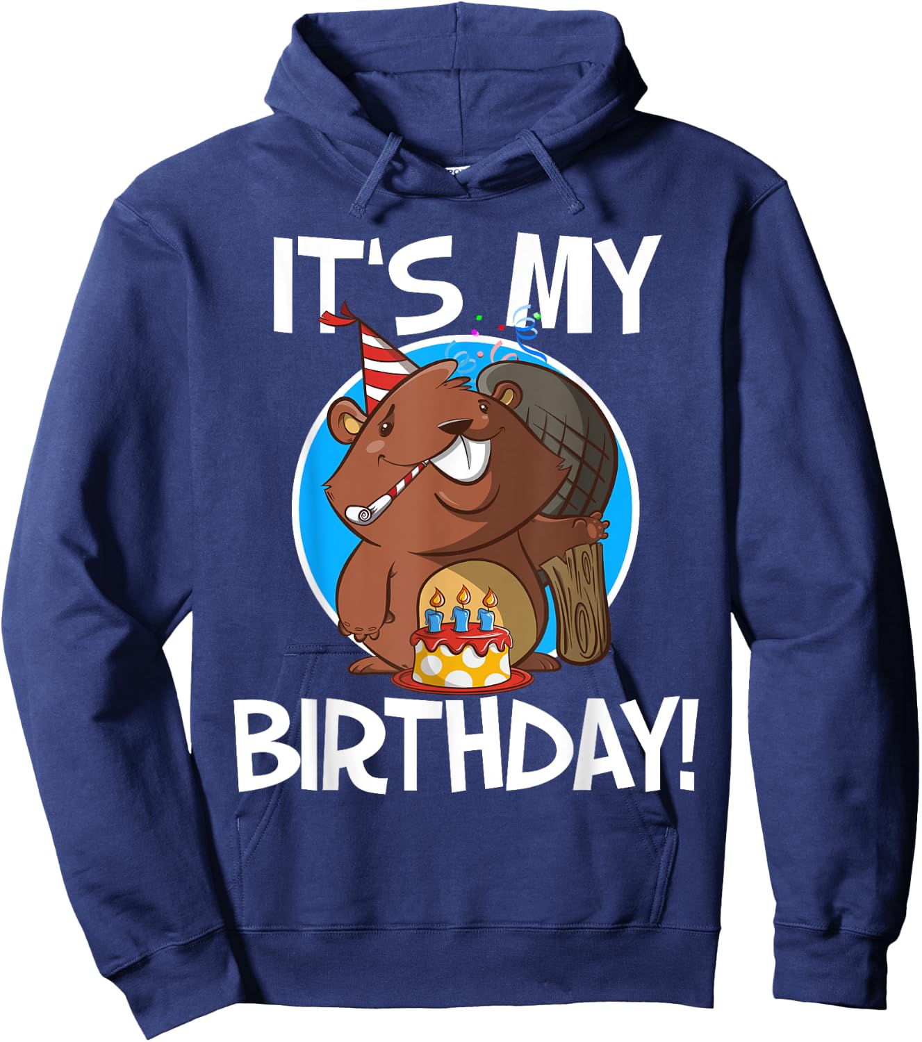 It's My Birthday Beaver Hoodie - Hoodie | Navy