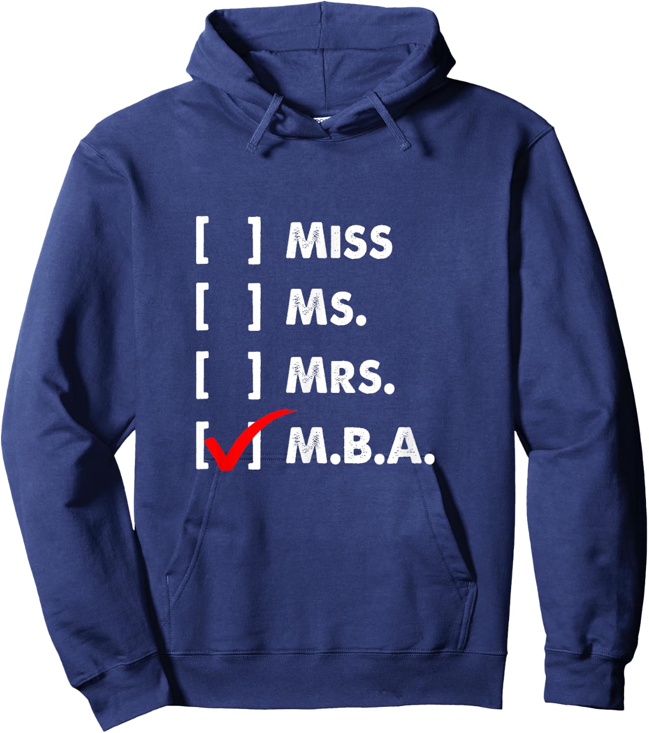 MBA Student Miss Business Degree Graduation Hoodie - Hoodie | Navy
