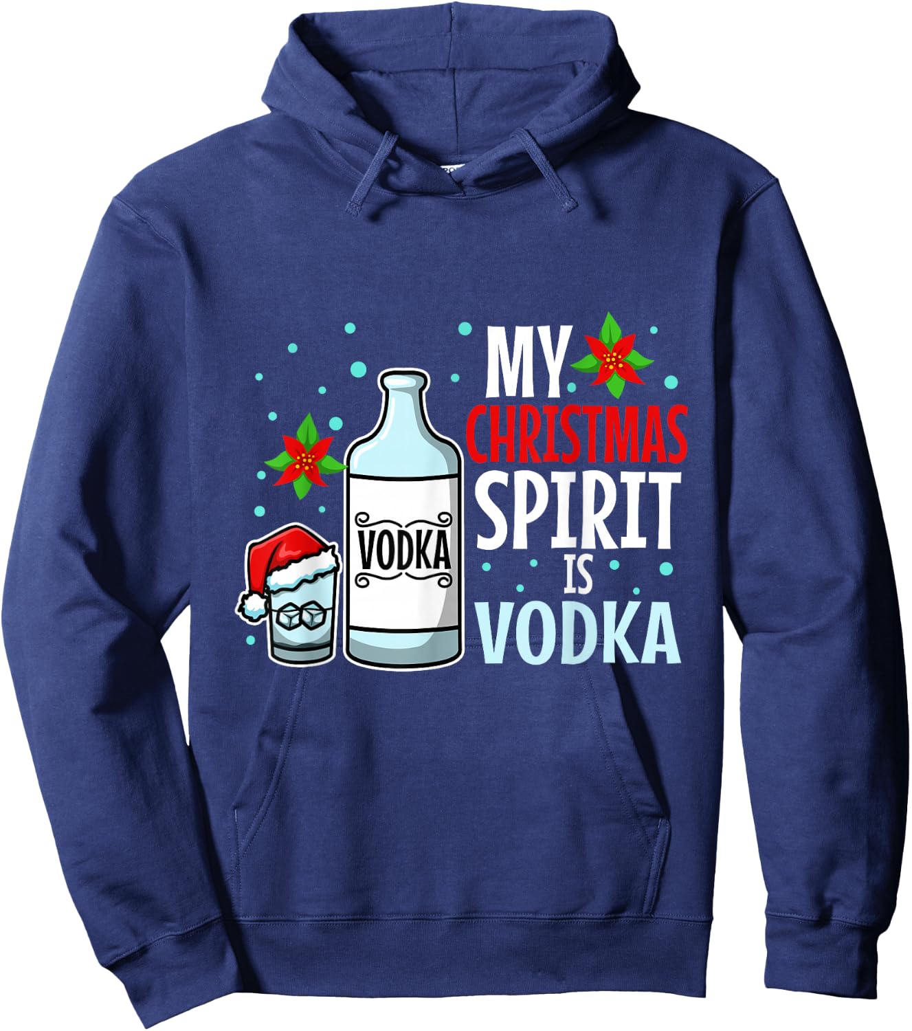 My christmas spirit is vodka Hoodie - Hoodie | Navy