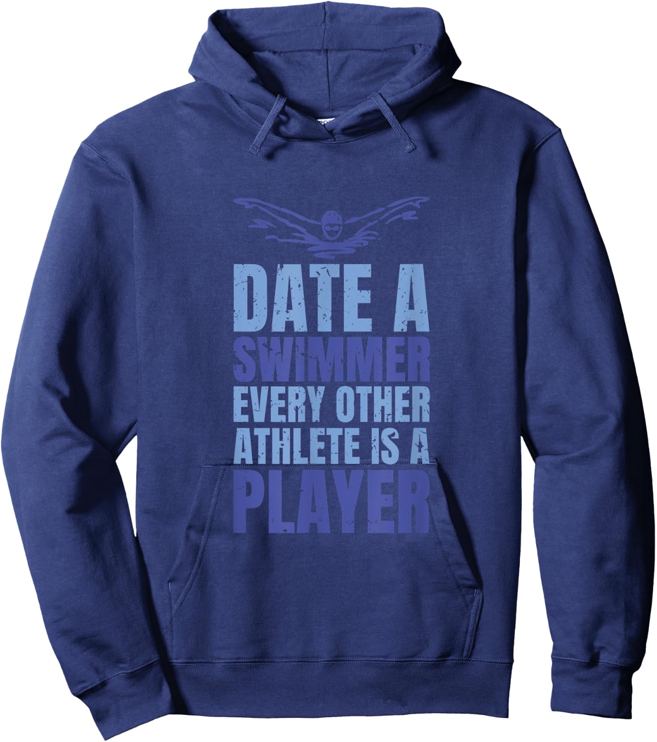 Date a swimmer funny design Hoodie - Hoodie | Navy