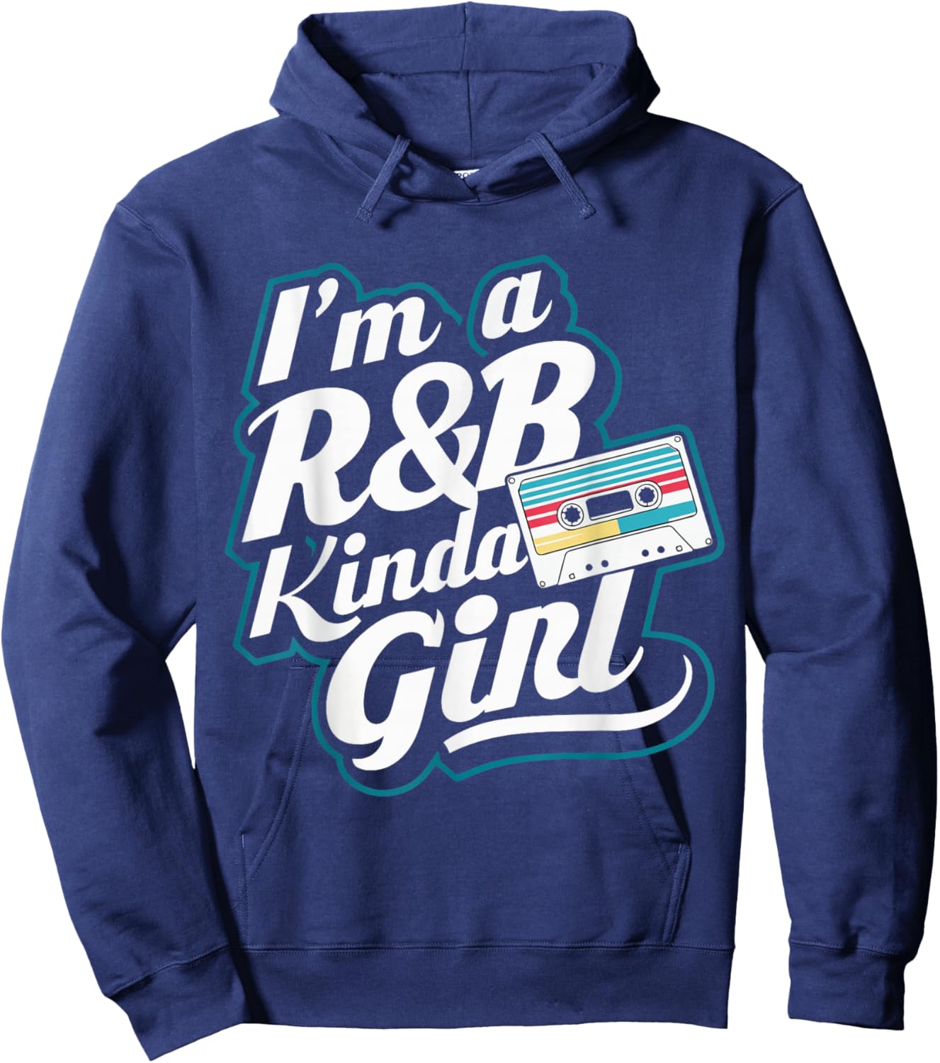 I'm a 90's R&b Kinda Girl Hoodie - Hoodie | Navy