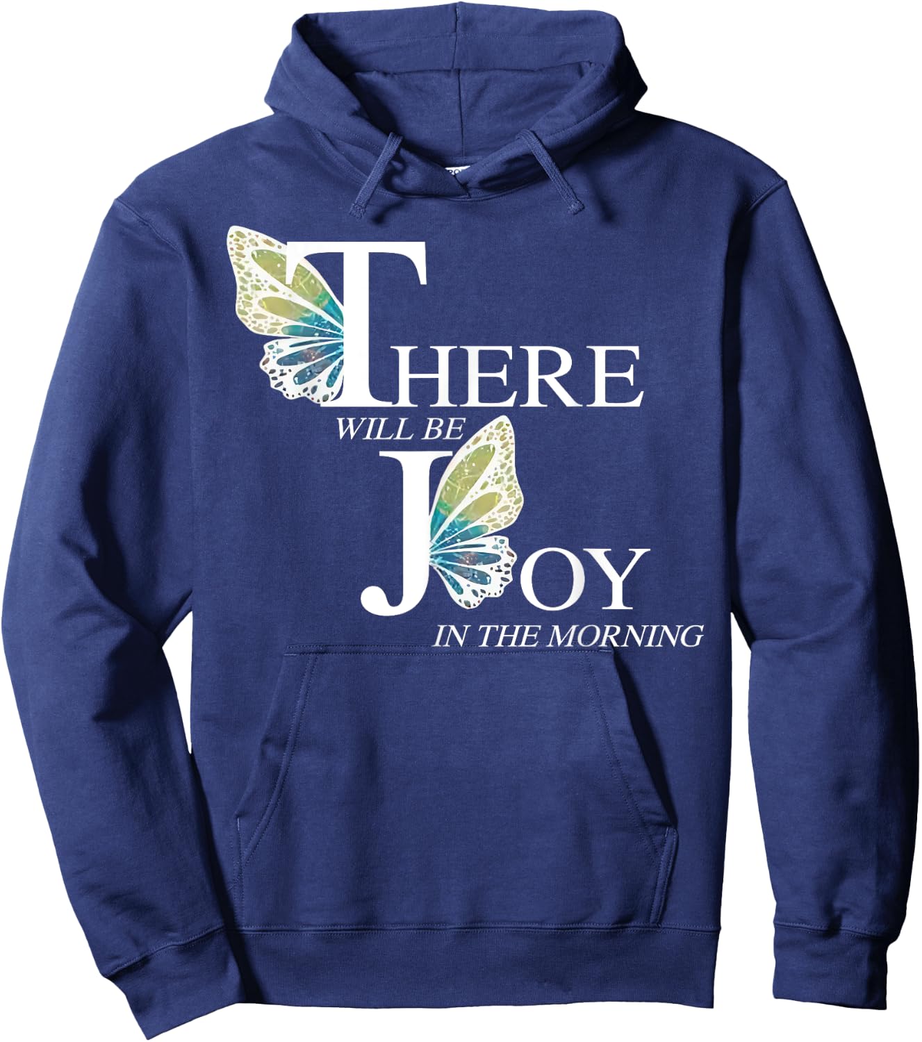 There Will Be Joy In The Morning Butterfly Hoodie - Hoodie | Navy