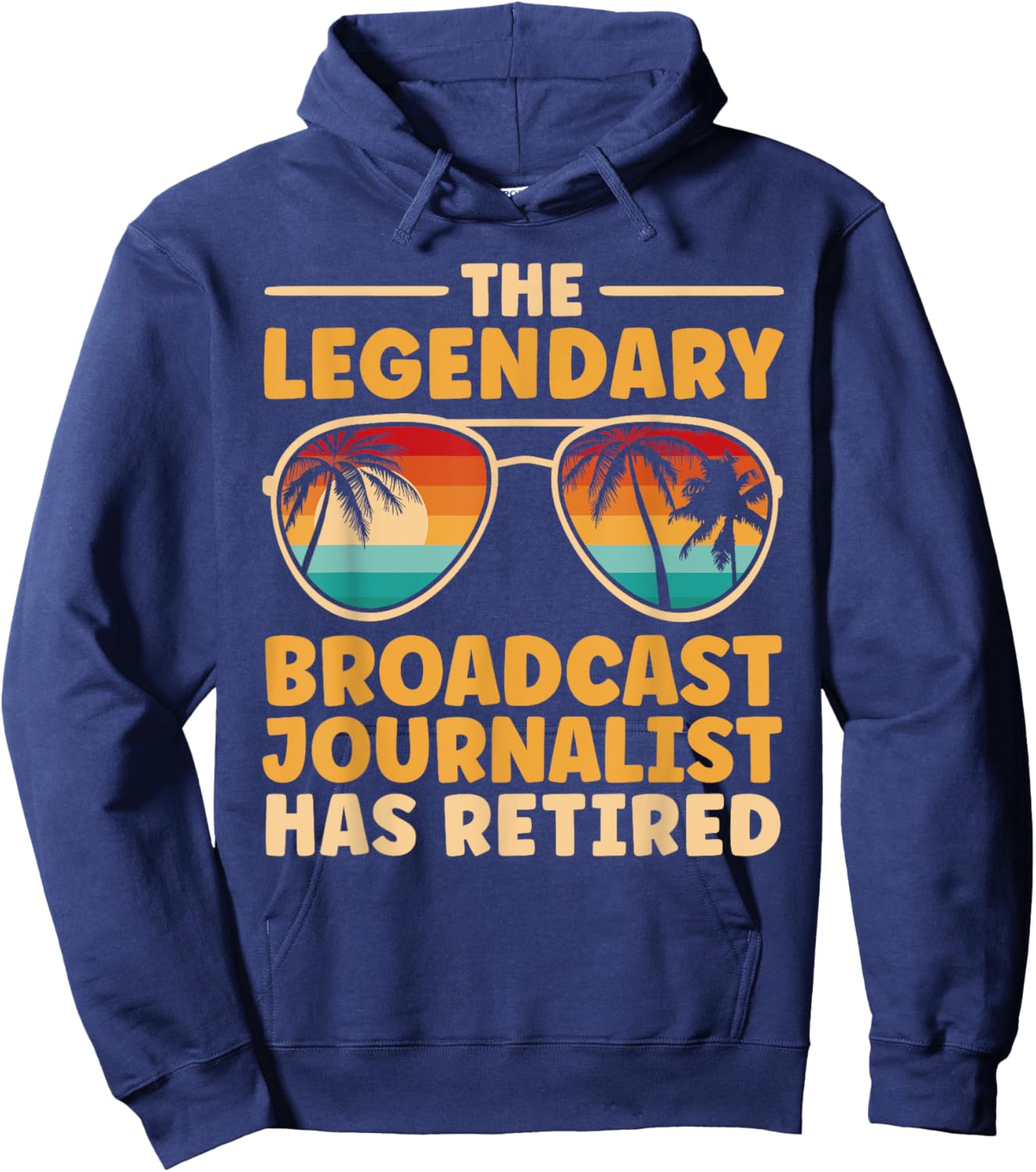 Retired Broadcast Journalist Retirement Hoodie - Hoodie | Navy