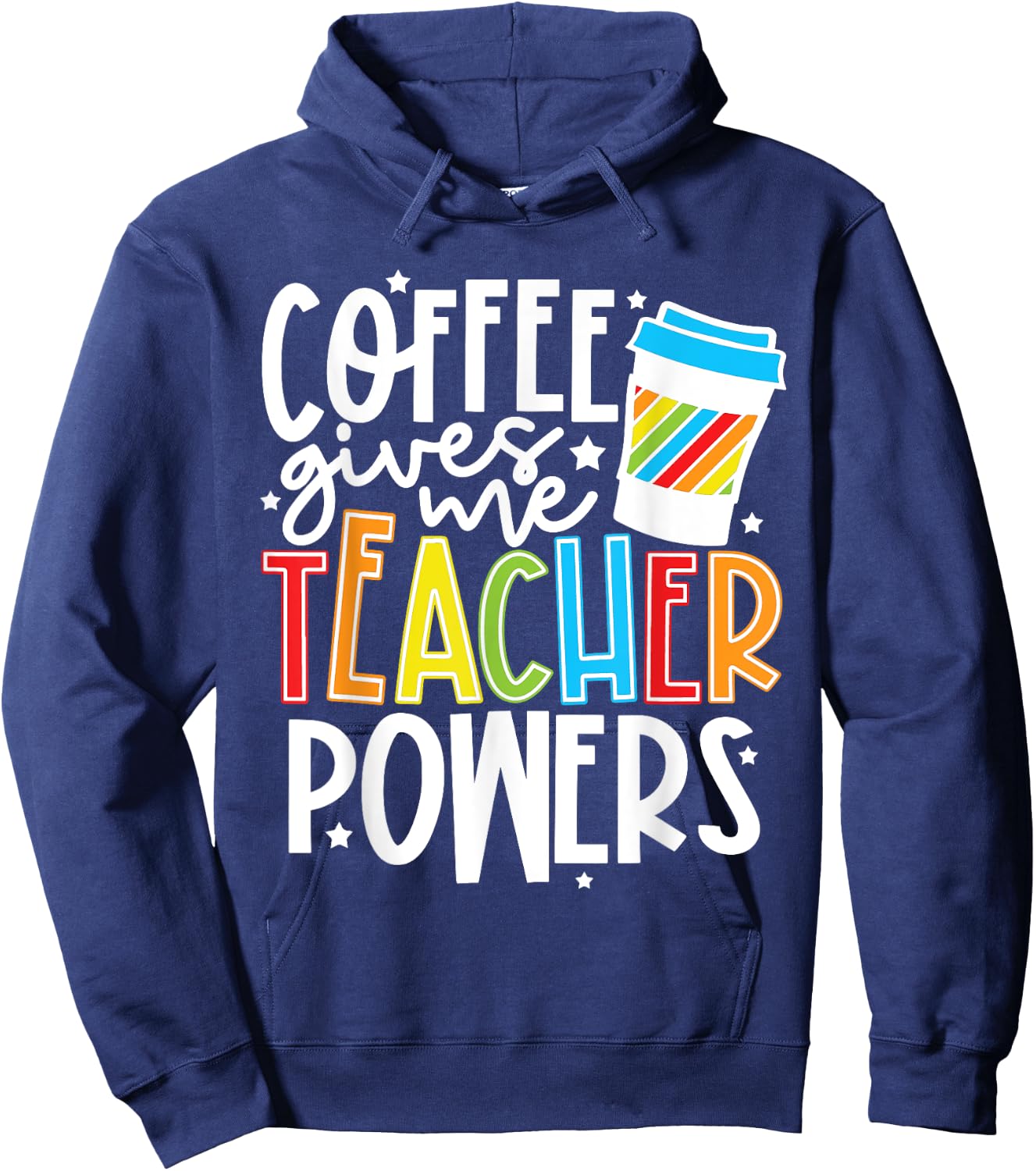 Coffee Gives Me Teacher Powers Hoodie - Hoodie | Navy