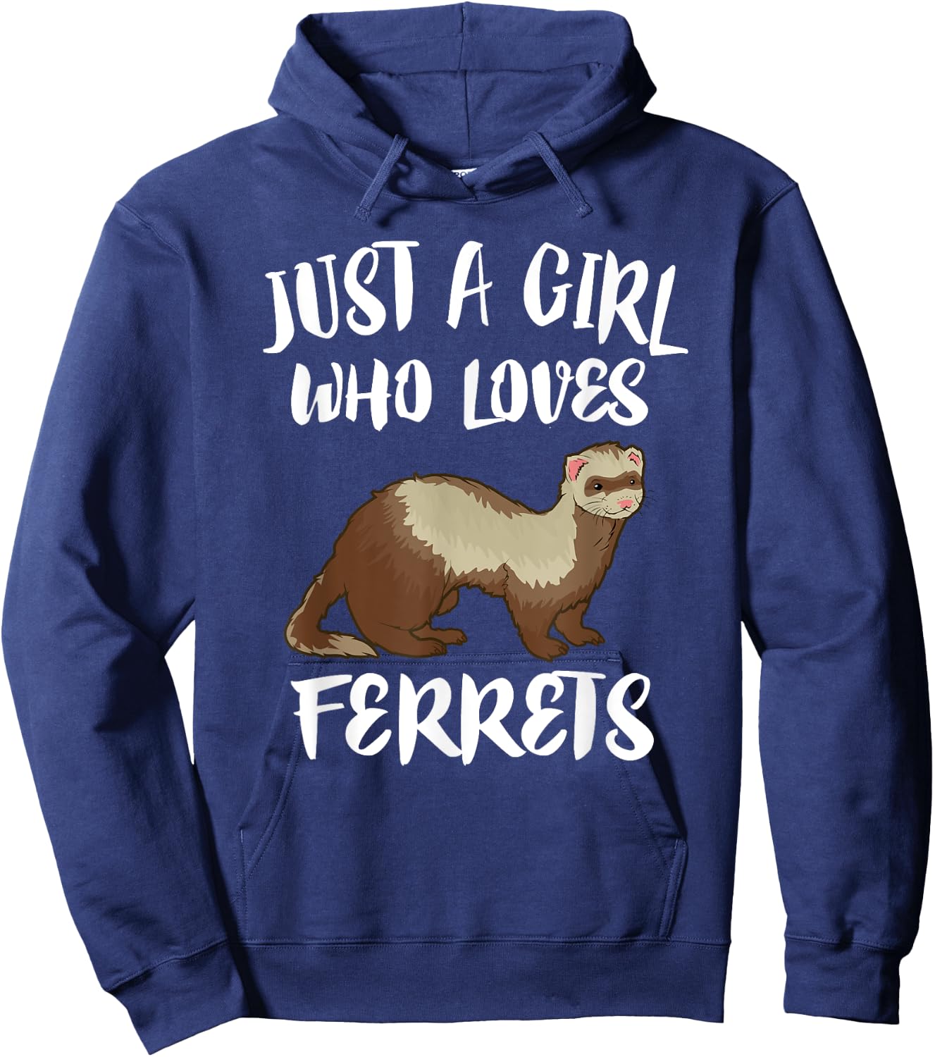 Just A Girl Who Loves Ferrets Ferret Lover Gift Hoodie - Hoodie | Navy