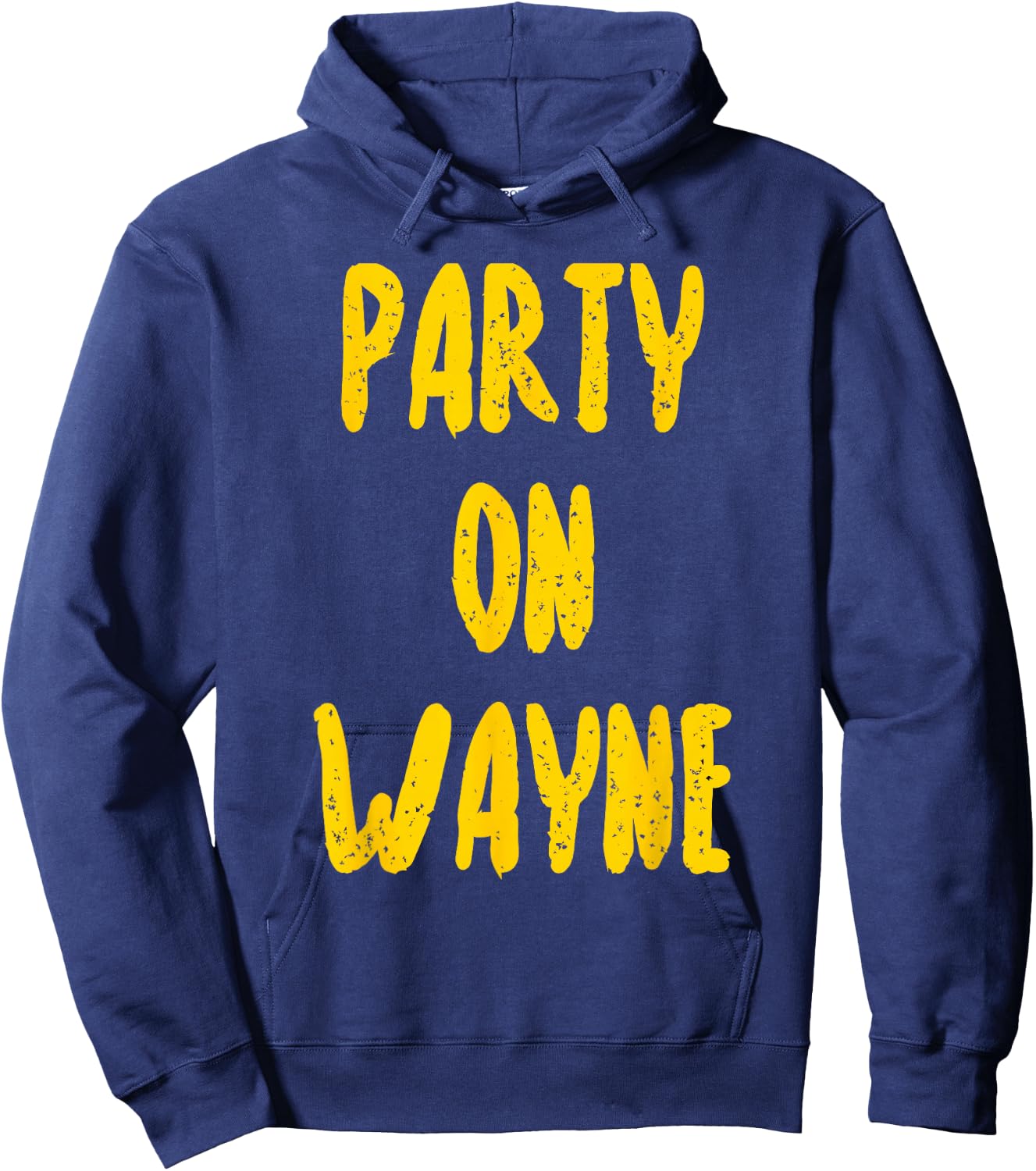 Party on Wayne - Funny Drinking Hoodie - Hoodie | Navy