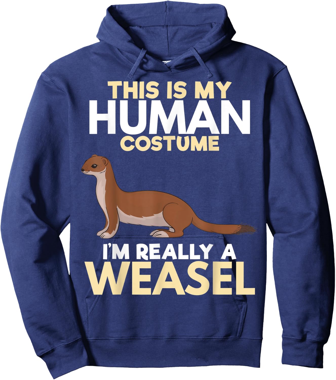 I'm Really A Weasel Zookeeper Animal Lover Gift Hoodie - Hoodie | Navy