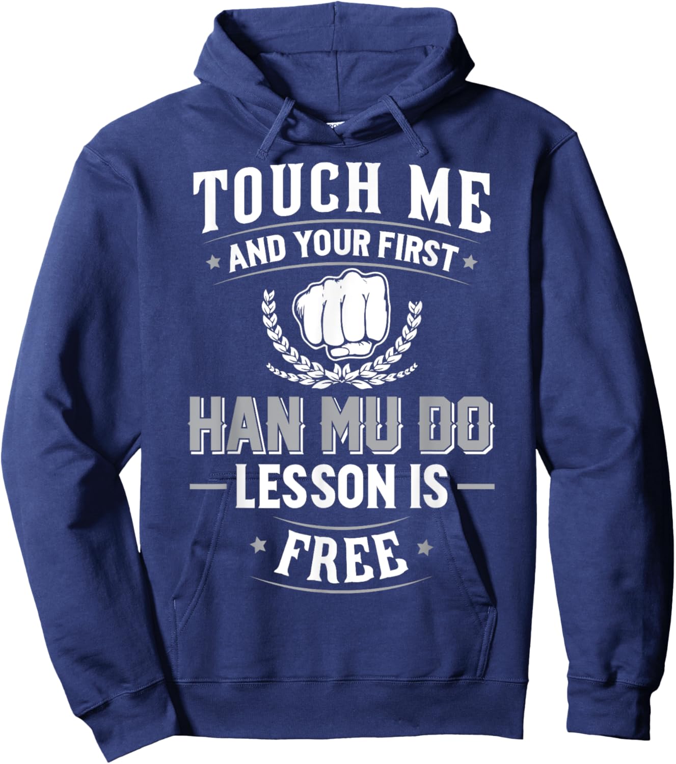 Han Mu Do Gift - Your First Lesson Free Hoodie - Hoodie | Navy