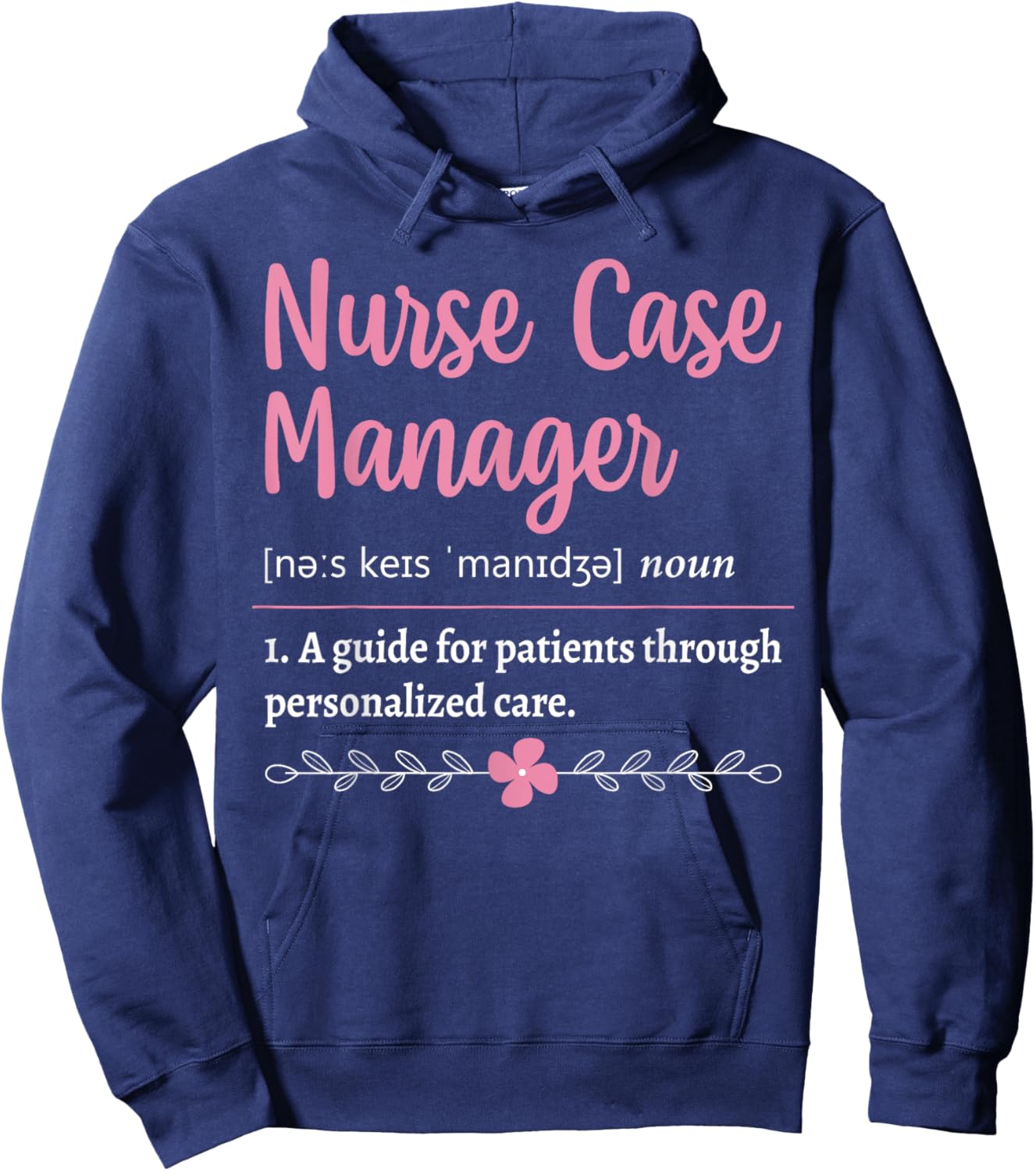 Nurse Case Manager Definition Hoodie - Hoodie | Navy