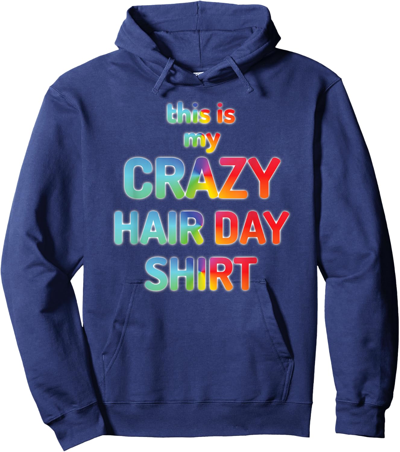 this is my CRAZY HAIR DAY SHIRT Hoodie - Hoodie | Navy