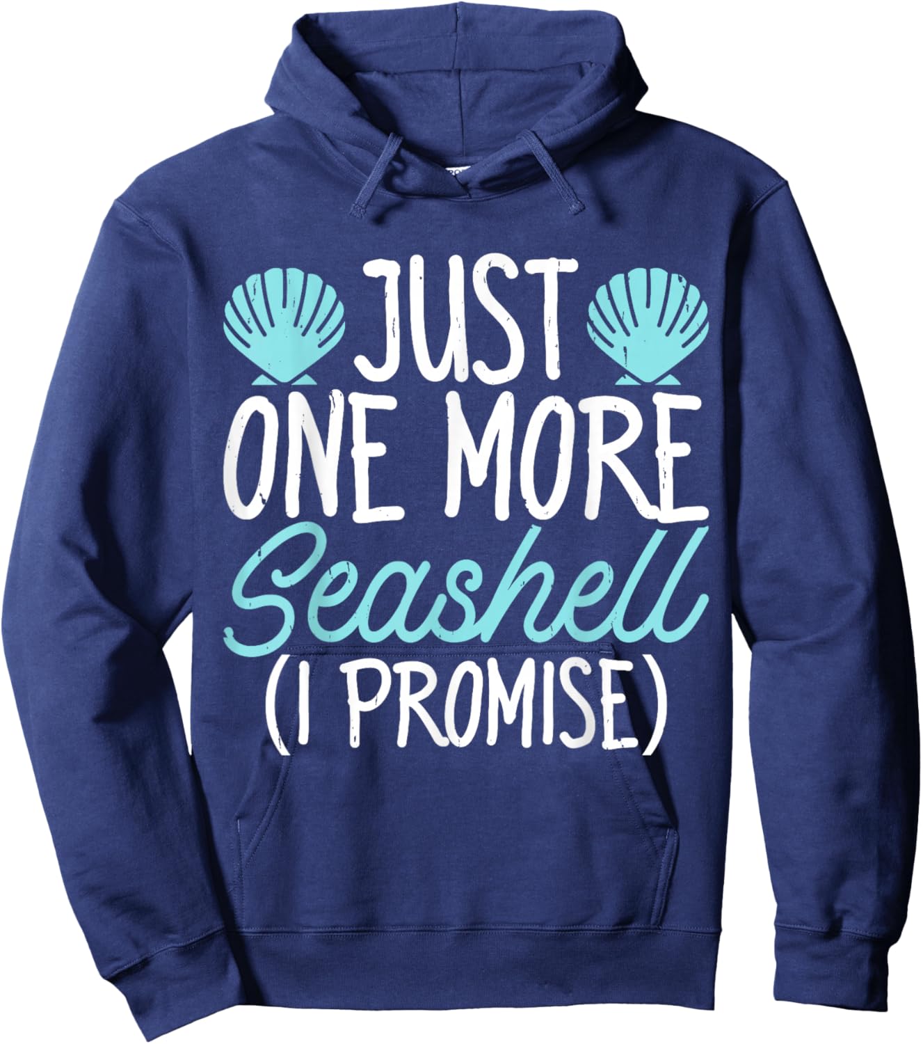 Just One More Seashell I Promise Hoodie - Hoodie | Navy