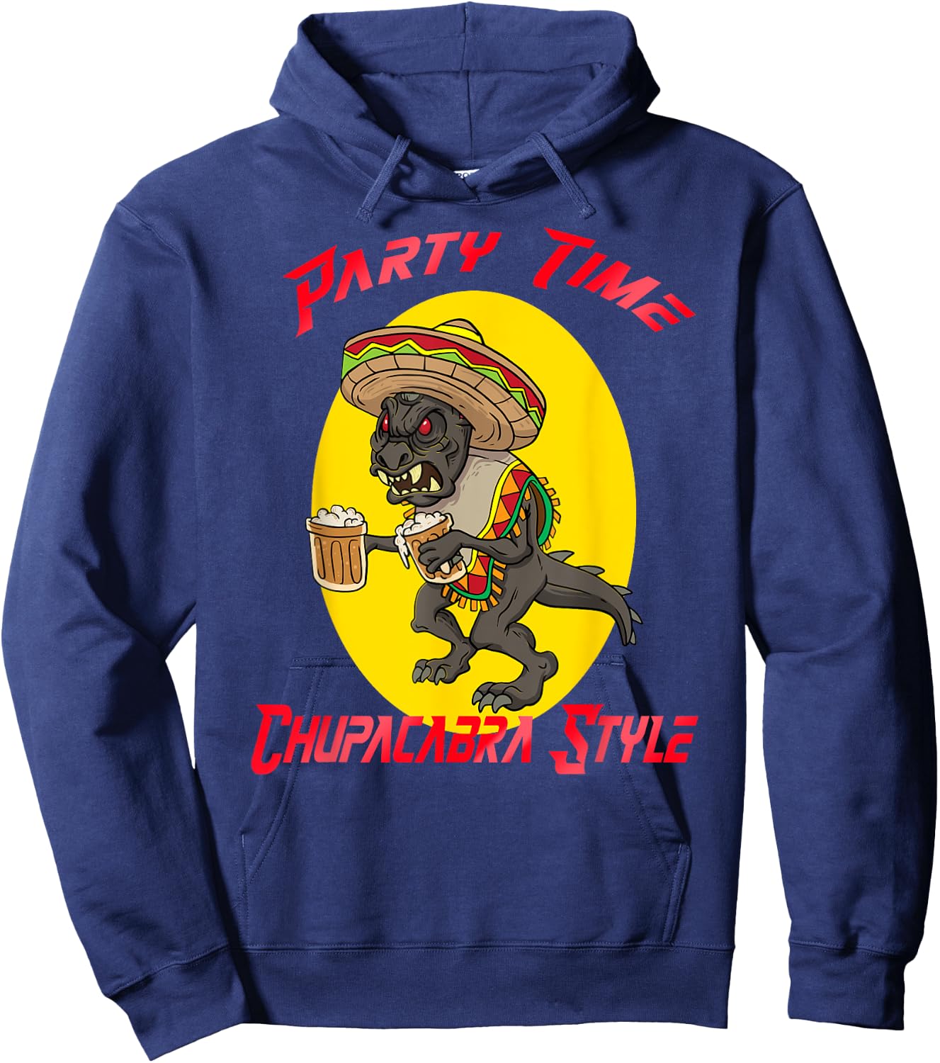 Chupacabra Party Time Cinco de Mayo Hoodie - Hoodie | Navy