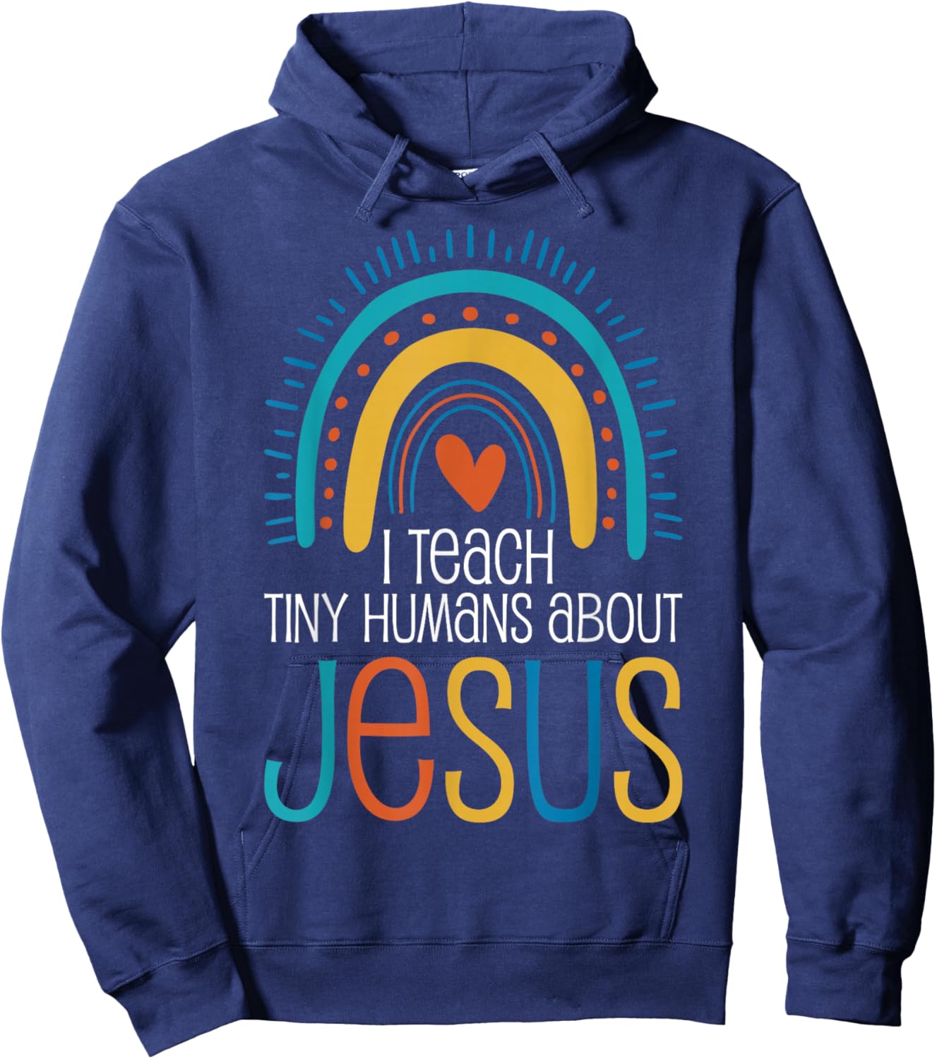 I Teach Tiny Humans About Jesus Hoodie - Hoodie | Navy