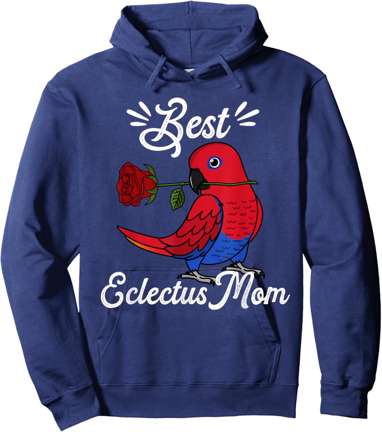 Best Parrot Mom I Female Eclectus Hoodie - Hoodie | Navy