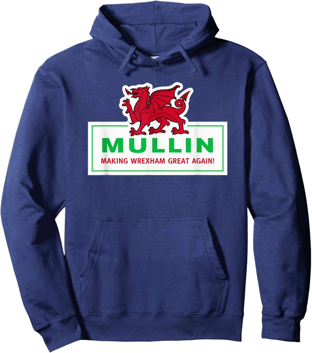 Mullin Making Wrexham Great Again! Hoodie - Hoodie | Navy