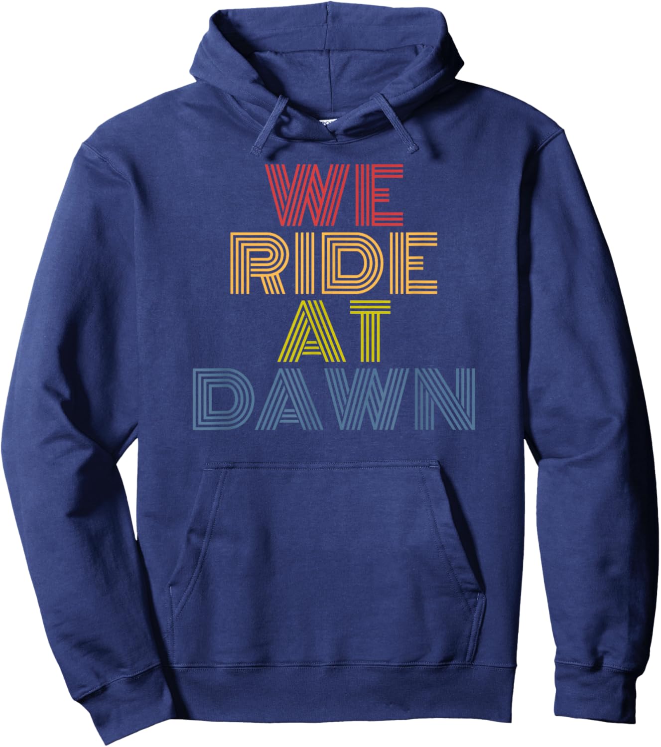 We Ride At Dawn Lawn Grass Mower Funny Dad Hoodie - Hoodie | Navy