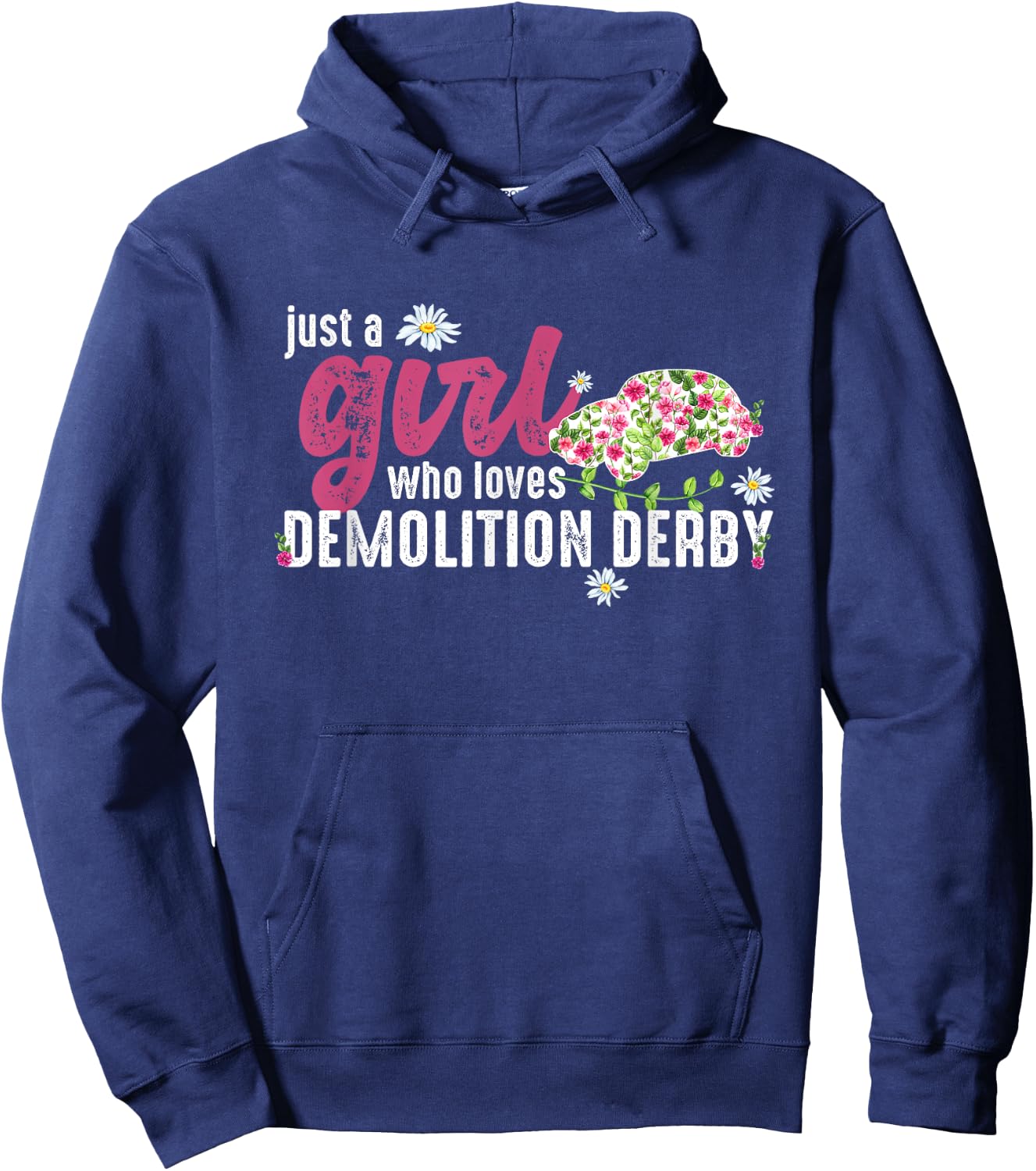 Just A Girl Who Loves Demolition Derby Hoodie - Hoodie | Navy