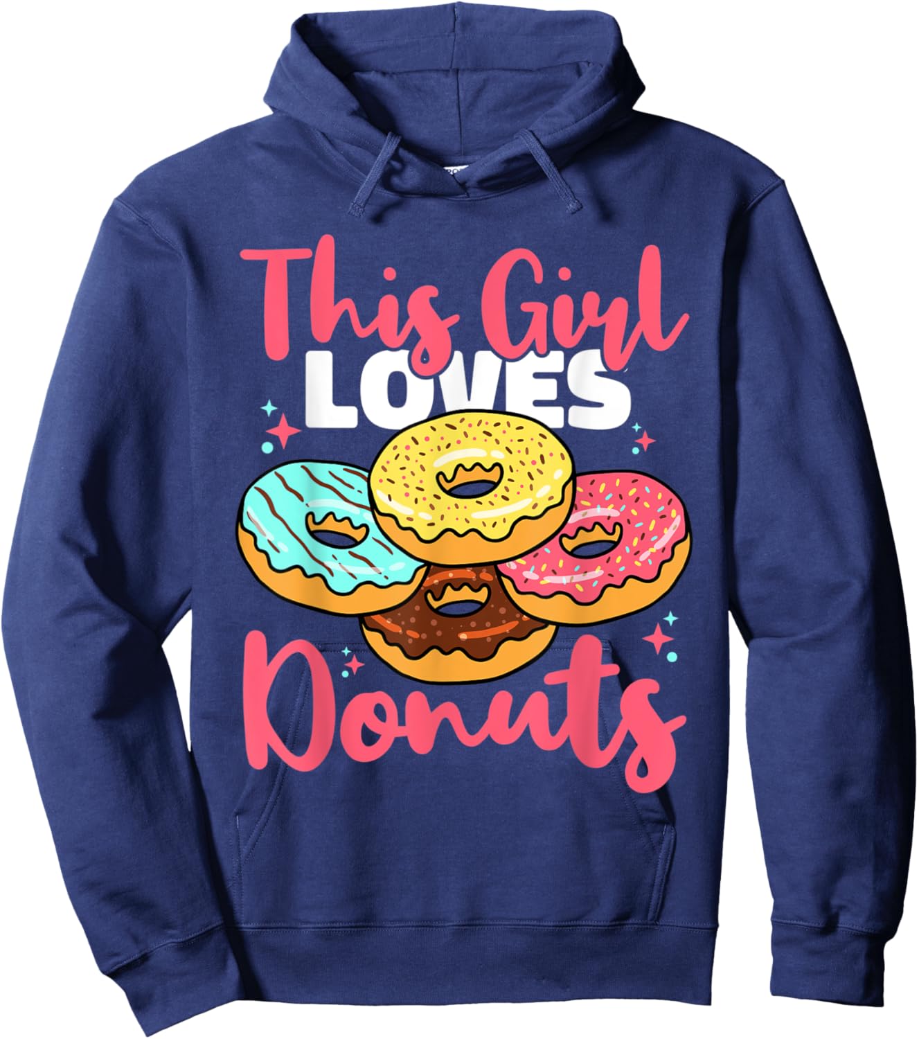 Donut Sweet Food - This Girl Loves Donuts Hoodie - Hoodie | Navy