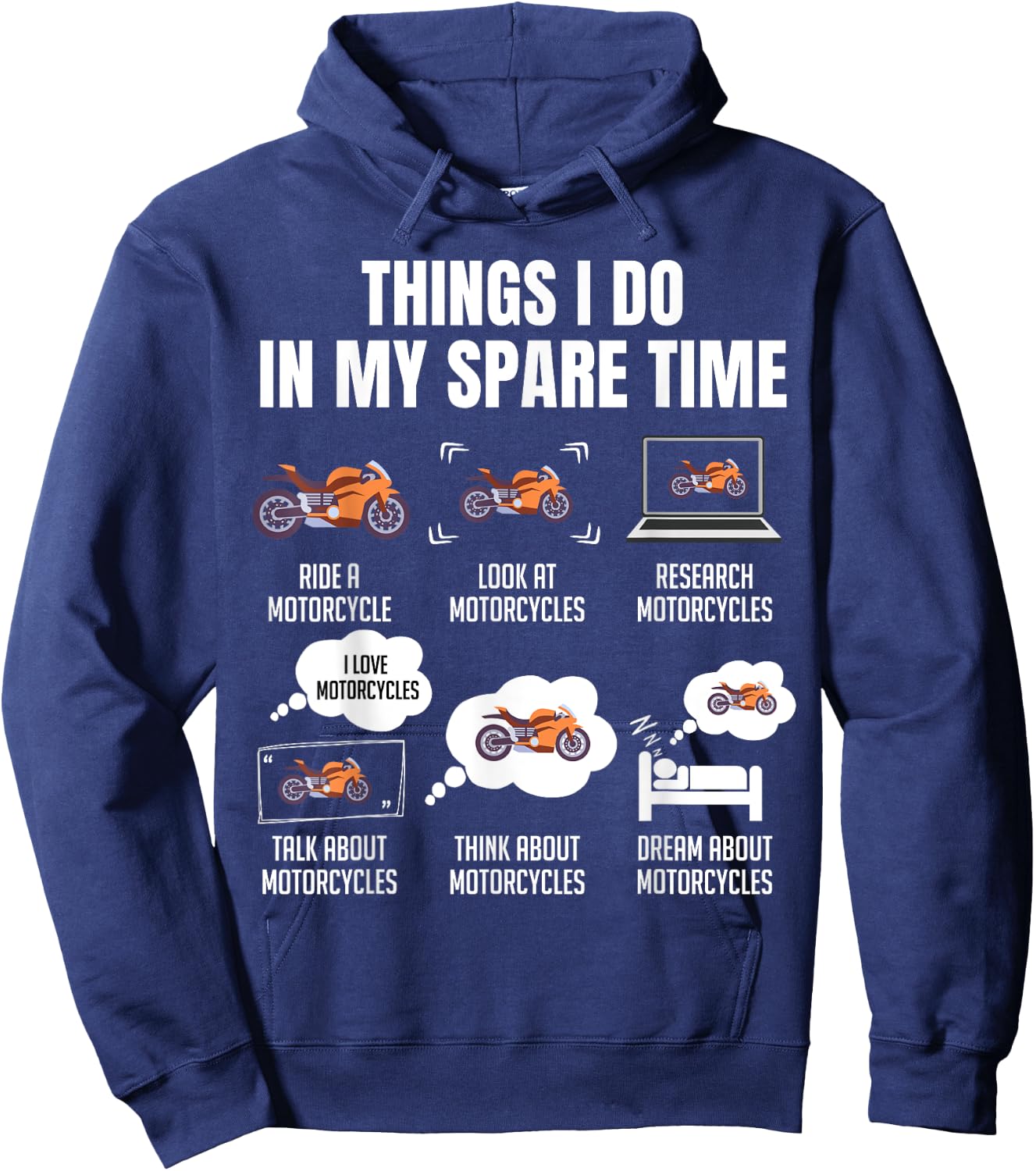 Things I Do In My Spare Time Motorcycles Hoodie - Hoodie | Navy