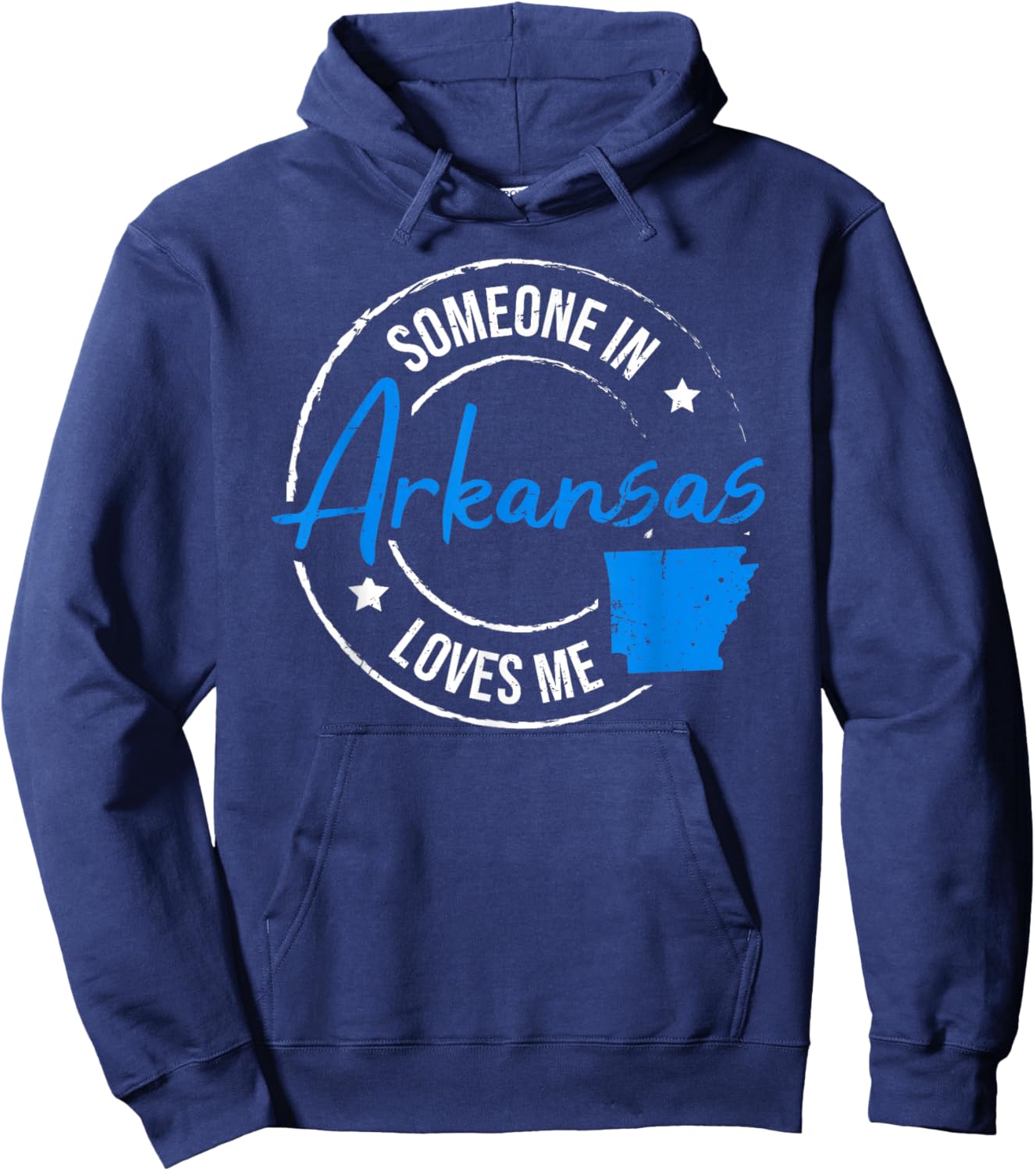 Someone in Arkansas Loves Me Arkansas Hoodie - Hoodie | Navy