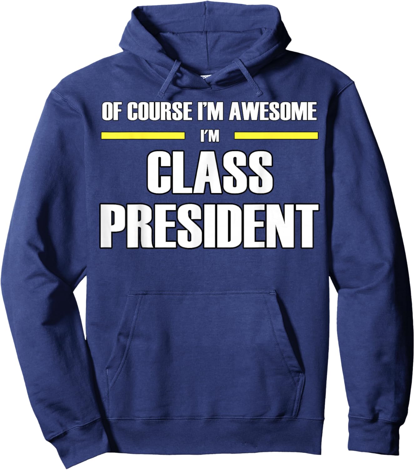 The Original Awesome Class President Hoodie - Hoodie | Navy