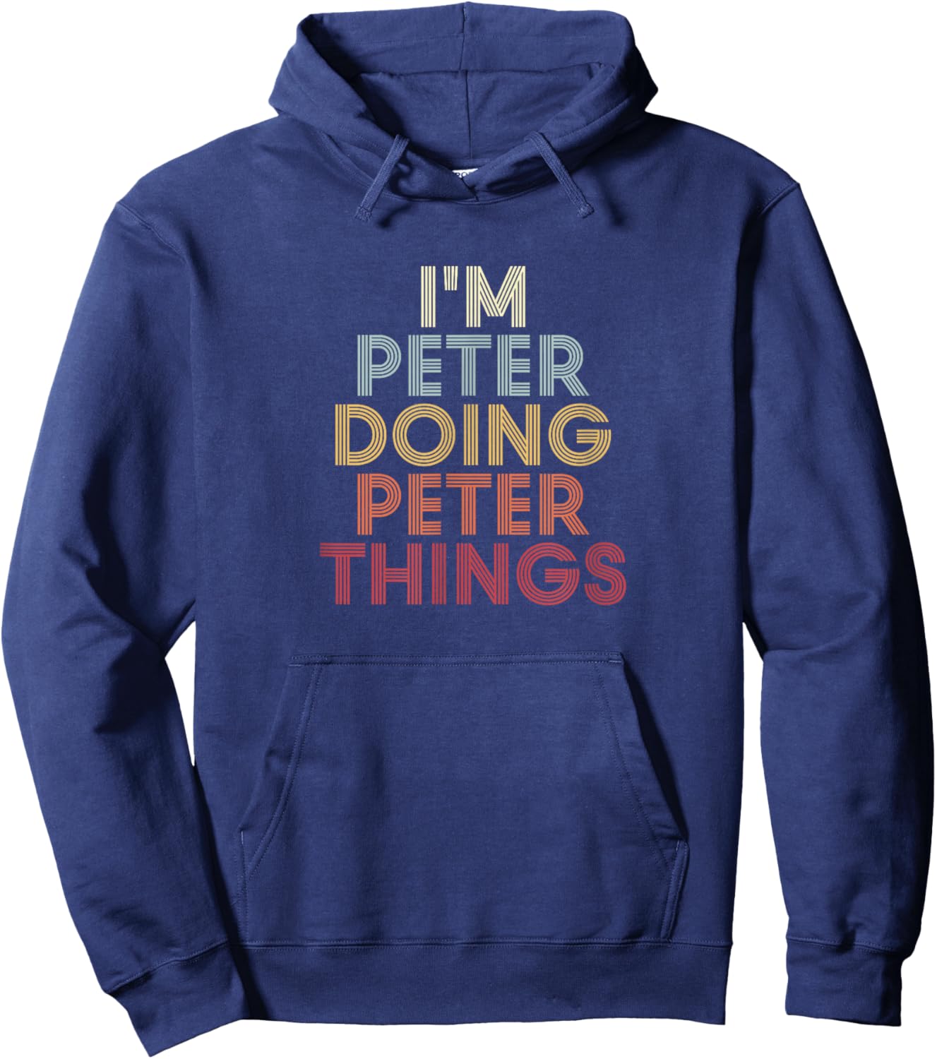 Peter Name Peter Personalized Name First Given Hoodie - Hoodie | Navy